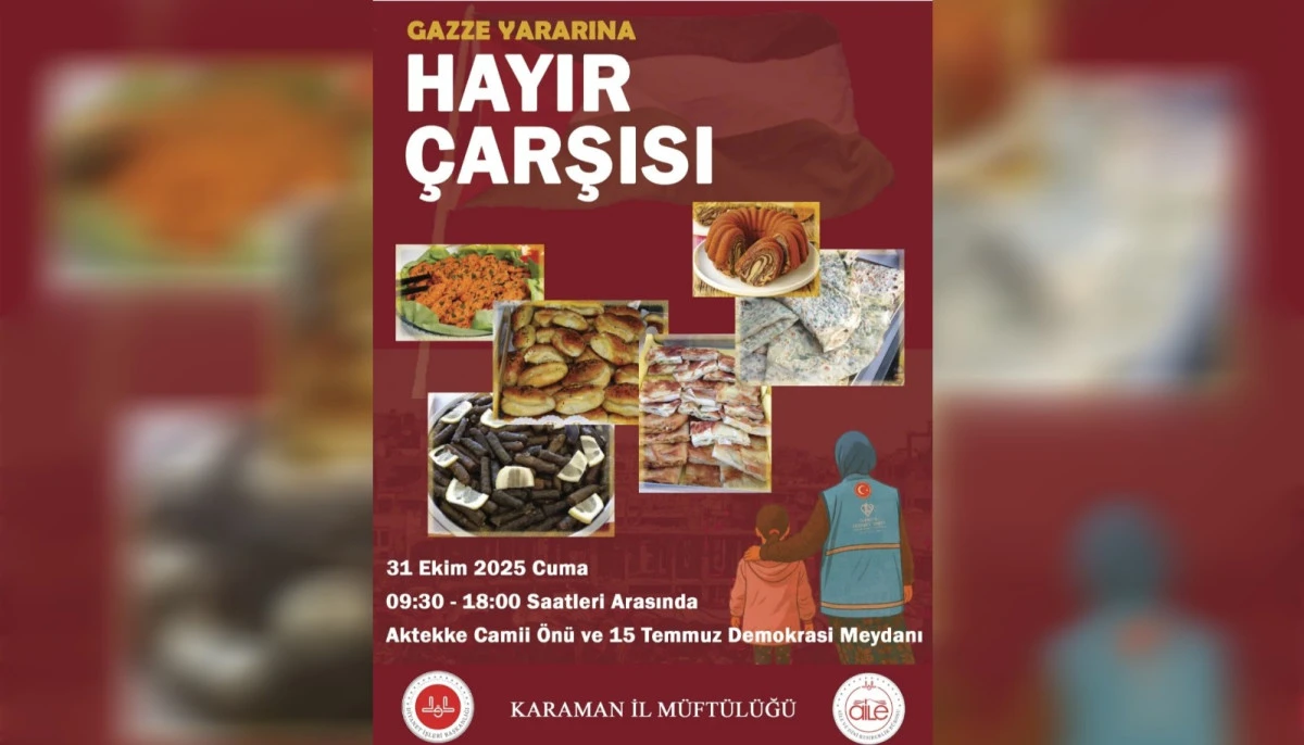KARAMAN'DA GAZZE İ&Ccedil;İN HAYIR &Ccedil;ARŞISI KURULACAK 