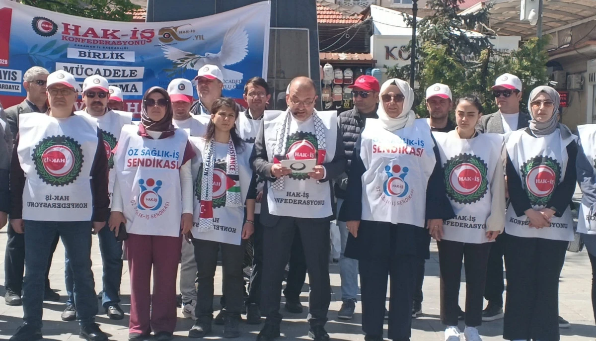 Karaman'da  HAK-İŞ&rsquo;ten 1 Mayıs A&ccedil;ıklaması