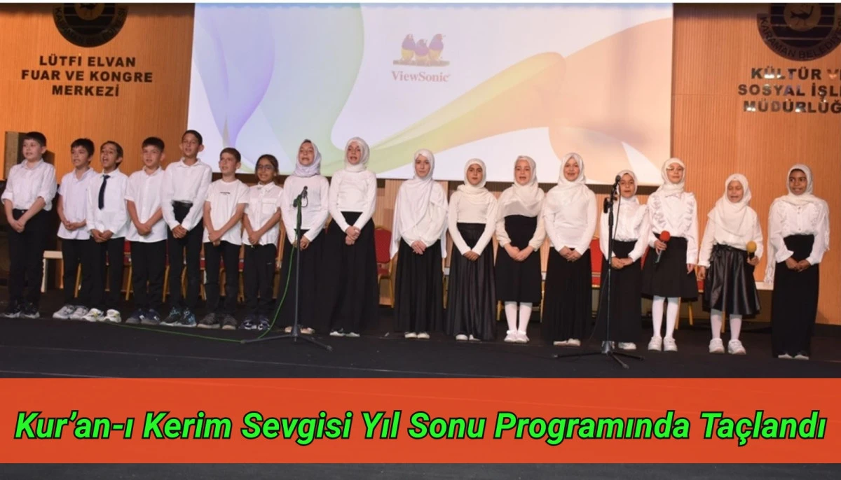 Kur&rsquo;an-ı Kerim Sevgisi Yıl Sonu Programında Ta&ccedil;landı