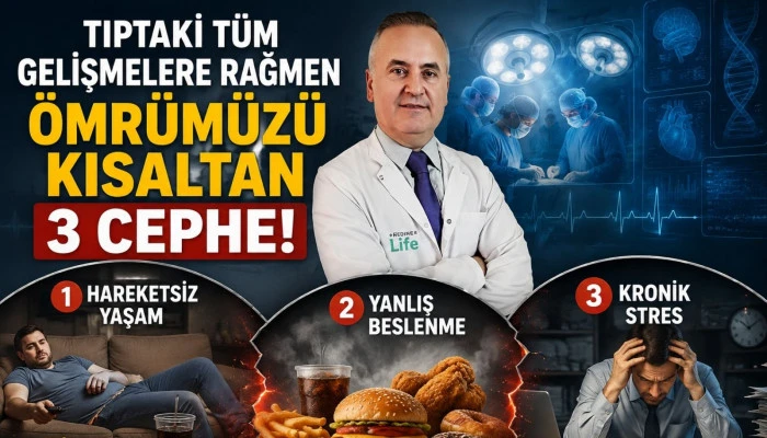 Tıptaki T&uuml;m Gelişmelere Rağmen &Ouml;mr&uuml;m&uuml;z&uuml; Kısaltan 3 Cephe!